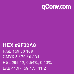 カラーコード: HEX #9F32A8 | qconv.com