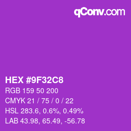 カラーコード: HEX #9F32C8 | qconv.com