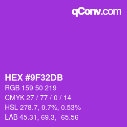 カラーコード: HEX #9F32DB | qconv.com