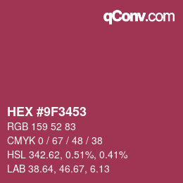 カラーコード: HEX #9F3453 | qconv.com