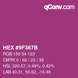 カラーコード: HEX #9F367B | qconv.com
