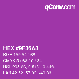 颜色代码: HEX #9F36A8 | qconv.com