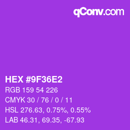 颜色代码: HEX #9F36E2 | qconv.com