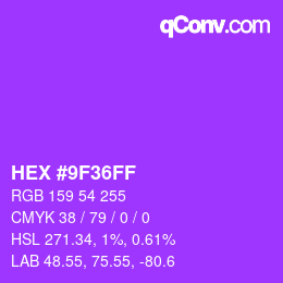 颜色代码: HEX #9F36FF | qconv.com
