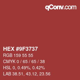 カラーコード: HEX #9F3737 | qconv.com