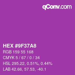 カラーコード: HEX #9F37A8 | qconv.com