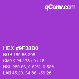 カラーコード: HEX #9F38D0 | qconv.com