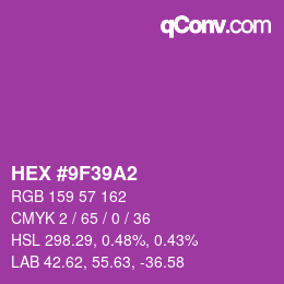 カラーコード: HEX #9F39A2 | qconv.com