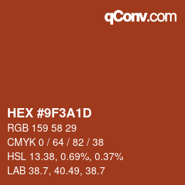 颜色代码: HEX #9F3A1D | qconv.com