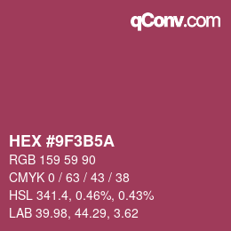 カラーコード: HEX #9F3B5A | qconv.com