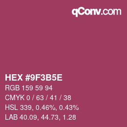Code couleur: HEX #9F3B5E | qconv.com