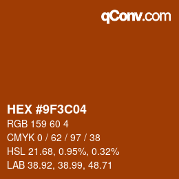 Color code: HEX #9F3C04 | qconv.com