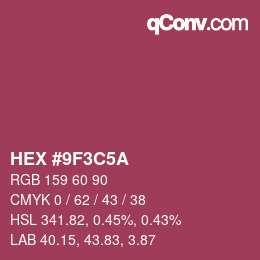颜色代码: HEX #9F3C5A | qconv.com