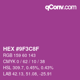 カラーコード: HEX #9F3C8F | qconv.com