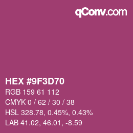 Farbcode: HEX #9F3D70 | qconv.com