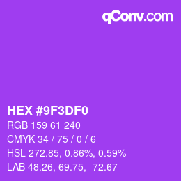 颜色代码: HEX #9F3DF0 | qconv.com