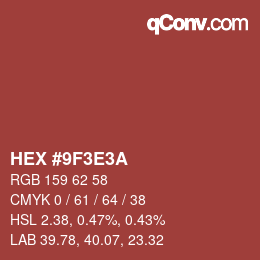 Color code: HEX #9F3E3A | qconv.com