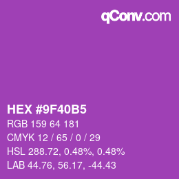Farbcode: HEX #9F40B5 | qconv.com