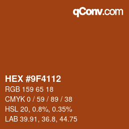 カラーコード: HEX #9F4112 | qconv.com