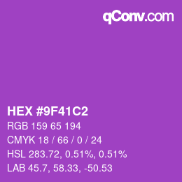 カラーコード: HEX #9F41C2 | qconv.com