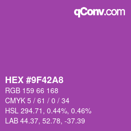 カラーコード: HEX #9F42A8 | qconv.com