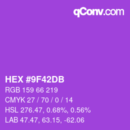 カラーコード: HEX #9F42DB | qconv.com