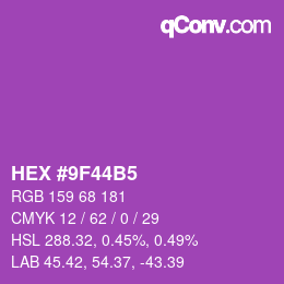 Farbcode: HEX #9F44B5 | qconv.com