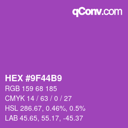 カラーコード: HEX #9F44B9 | qconv.com