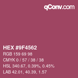 カラーコード: HEX #9F4562 | qconv.com