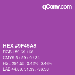 カラーコード: HEX #9F45A8 | qconv.com