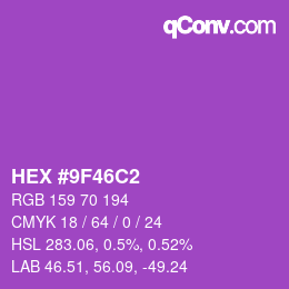 颜色代码: HEX #9F46C2 | qconv.com
