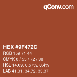カラーコード: HEX #9F472C | qconv.com