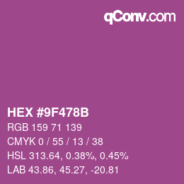 カラーコード: HEX #9F478B | qconv.com