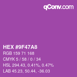 カラーコード: HEX #9F47A8 | qconv.com