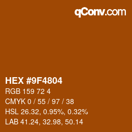 カラーコード: HEX #9F4804 | qconv.com