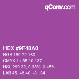 カラーコード: HEX #9F48A0 | qconv.com