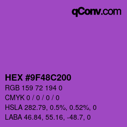Farbcode: HEX #9F48C200 | qconv.com