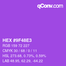 カラーコード: HEX #9F48E3 | qconv.com