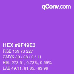 カラーコード: HEX #9F49E3 | qconv.com