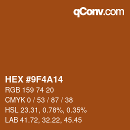 カラーコード: HEX #9F4A14 | qconv.com