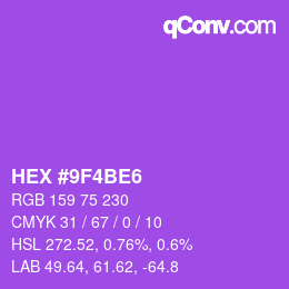 カラーコード: HEX #9F4BE6 | qconv.com