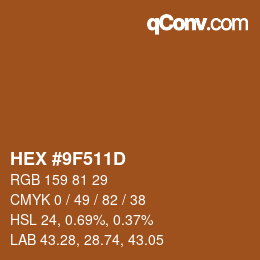 カラーコード: HEX #9F511D | qconv.com