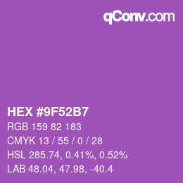 颜色代码: HEX #9F52B7 | qconv.com