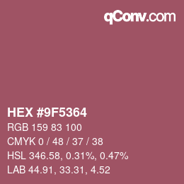 Color code: HEX #9F5364 | qconv.com