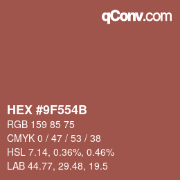 カラーコード: HEX #9F554B | qconv.com