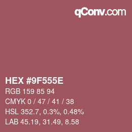 Color code: HEX #9F555E | qconv.com