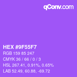 カラーコード: HEX #9F55F7 | qconv.com