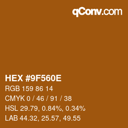 Color code: HEX #9F560E | qconv.com