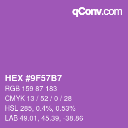 Color code: HEX #9F57B7 | qconv.com
