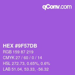 颜色代码: HEX #9F57DB | qconv.com